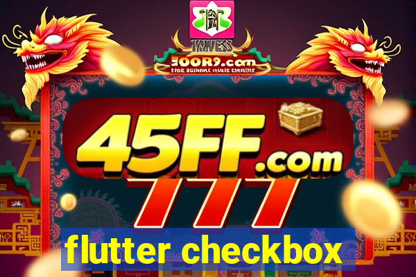 flutter checkbox